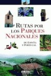 Rutas por los parques nacionales de España y Portugal ("rutas") book