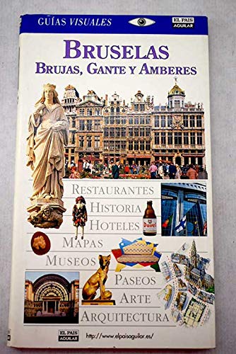 Bruselas, brujas, gante y amberes - guia visual (Guias Visuales) Books