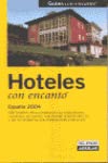 Hoteles con encanto España 2004 ("guias con encanto") book