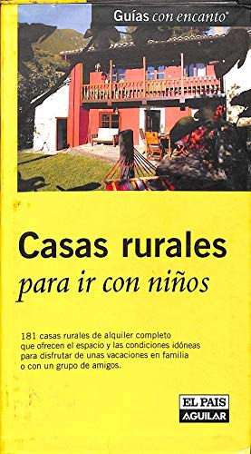 Casas rurales para ir con niños ("encanto") book