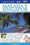 MALASIA Y SINGAPUR GUIAS VISUALES 2010 book