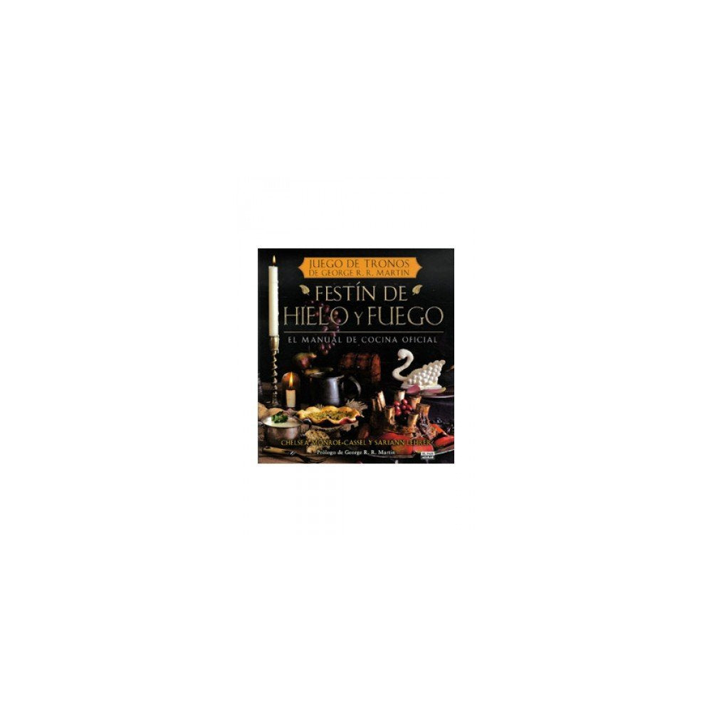 Festín de Hielo y Fuego: El manual oficial de cocina de Juego de Tronos de George R.R. Martin (Gastronomía) Film, Art & Culture