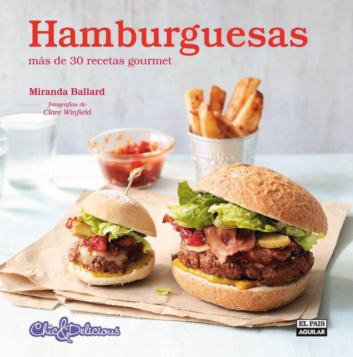 Hamburguesas (Chic & Delicious) Leisure, Home & Garden