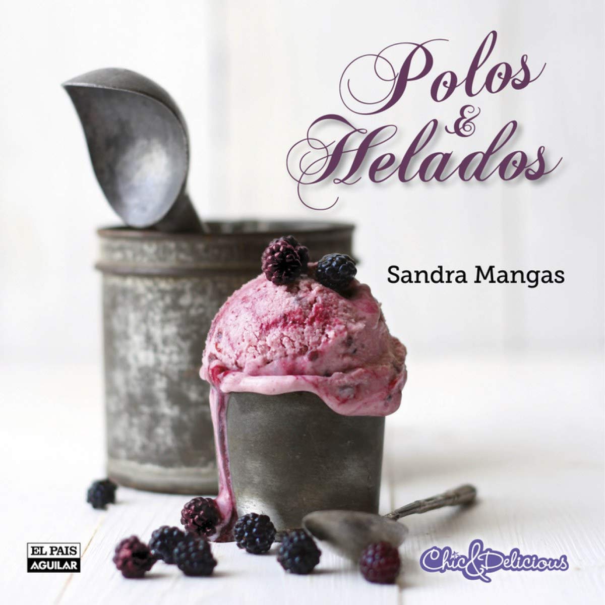 Polos y Helados/ Popsicles and Ice Cream book