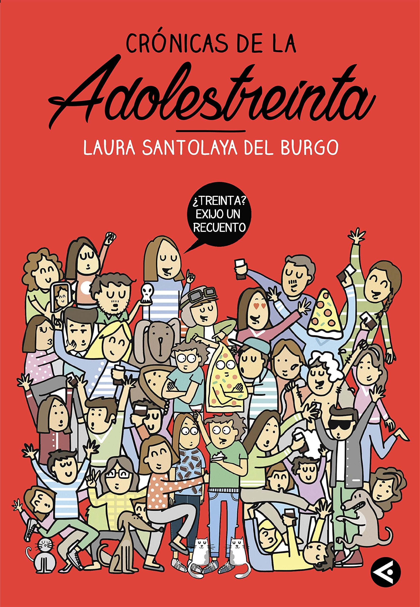 Crónicas de la adolestreinta book