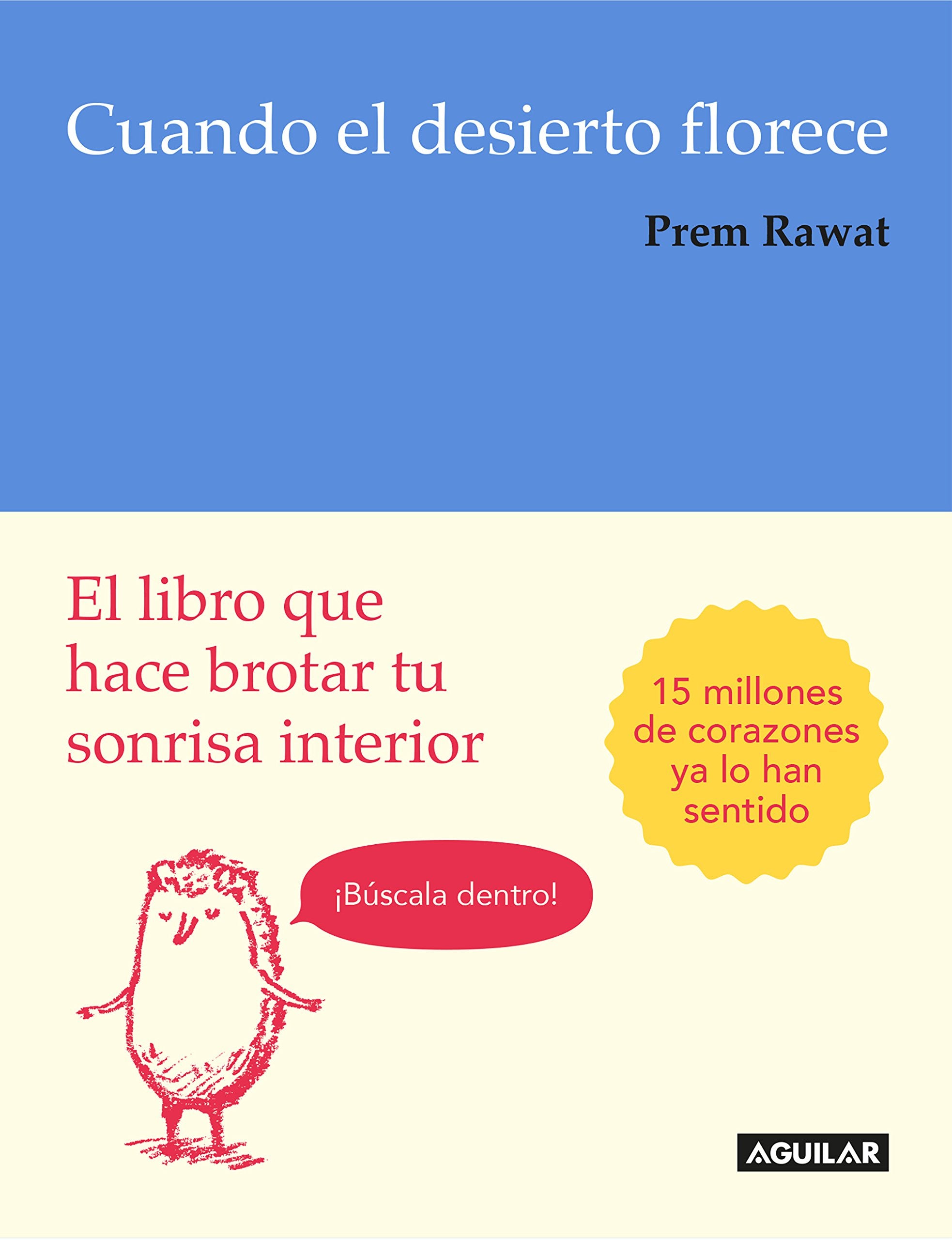 Cuando el desierto florece: El libro que hace brotar tu sonrisa interior book