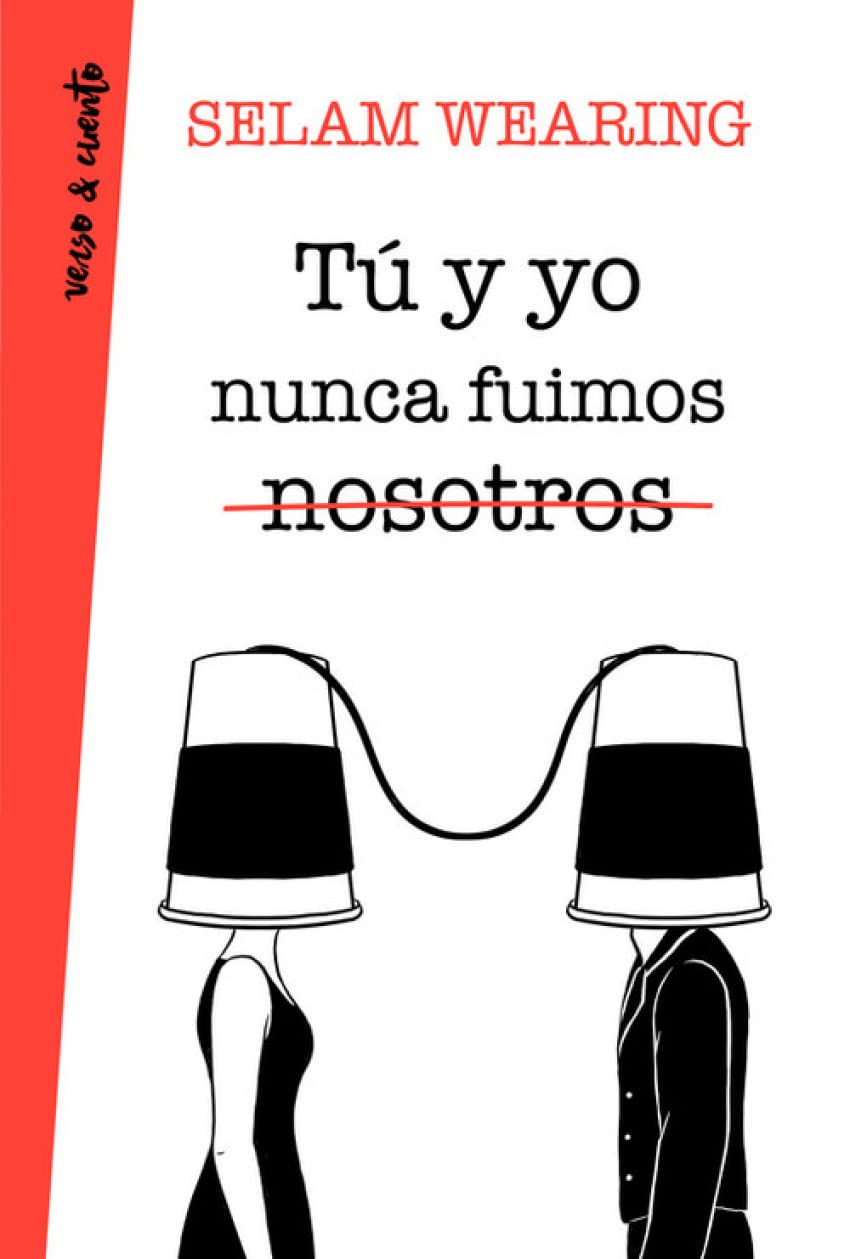Tú y yo nunca fuimos nosotros book