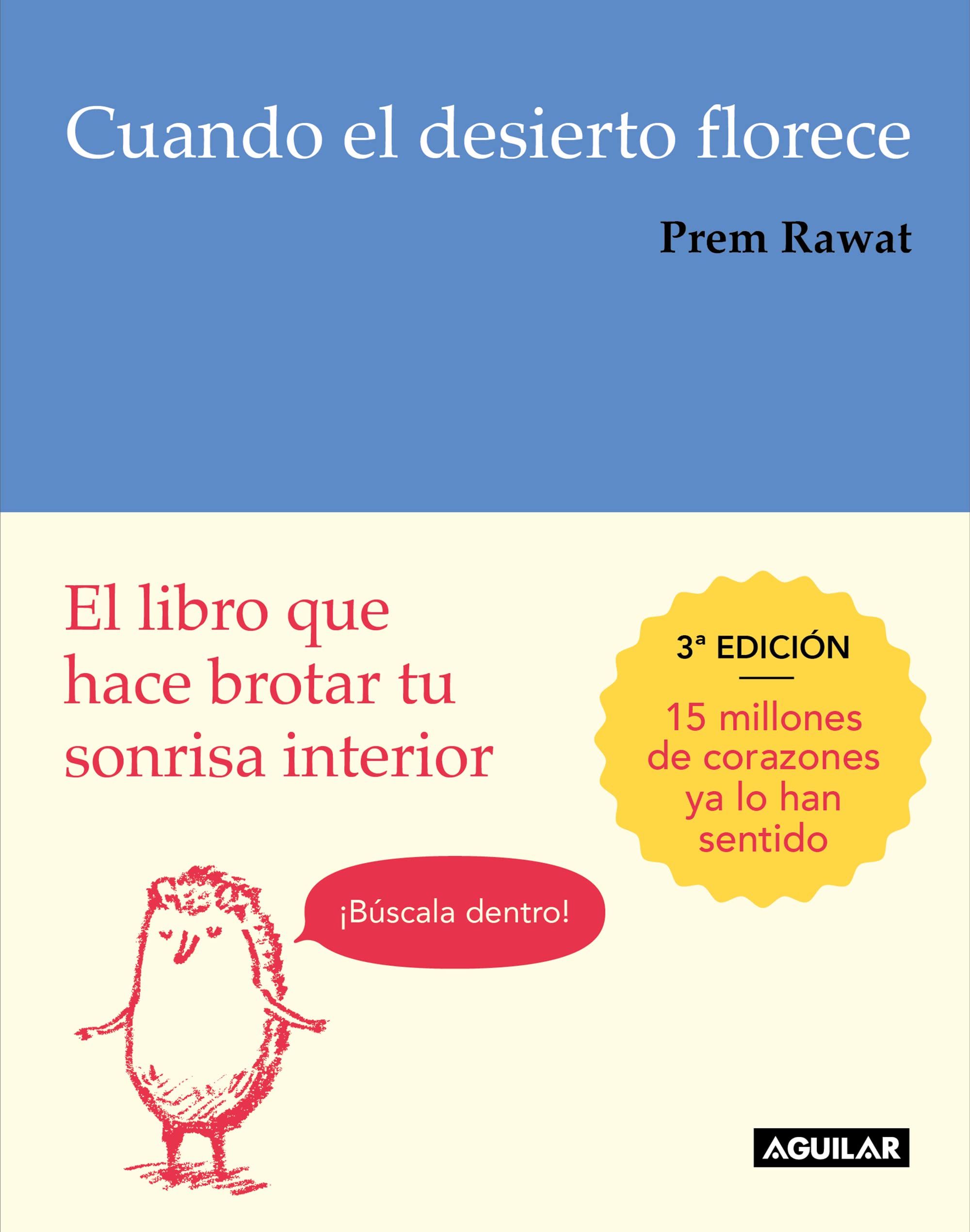 Cuando el desierto florece: El libro que hace brotar tu sonrisa interior (Inspiración y creatividad) Business, Finance & Career