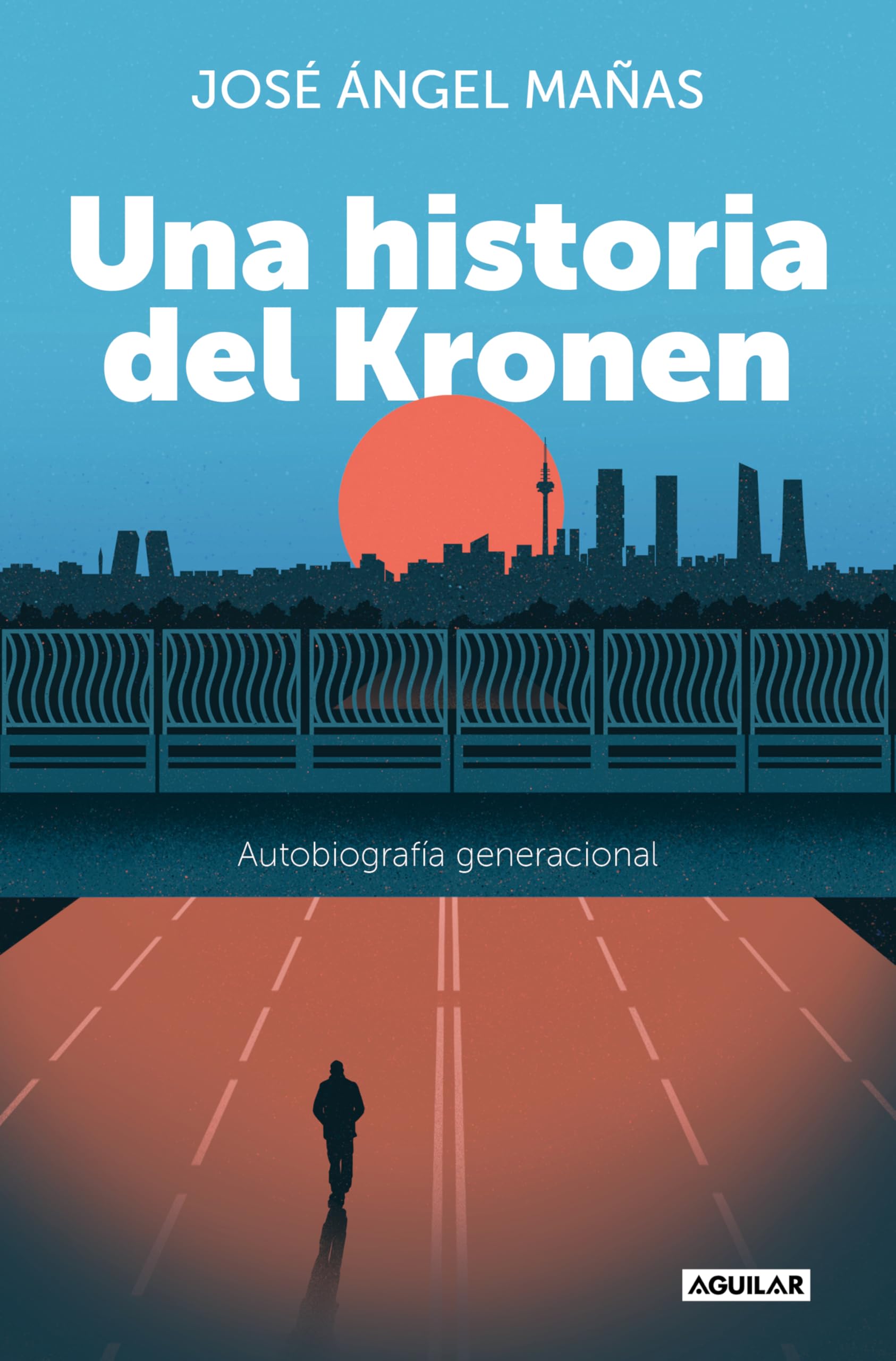 Una Historia del Kronen: Autobiografía generacional book