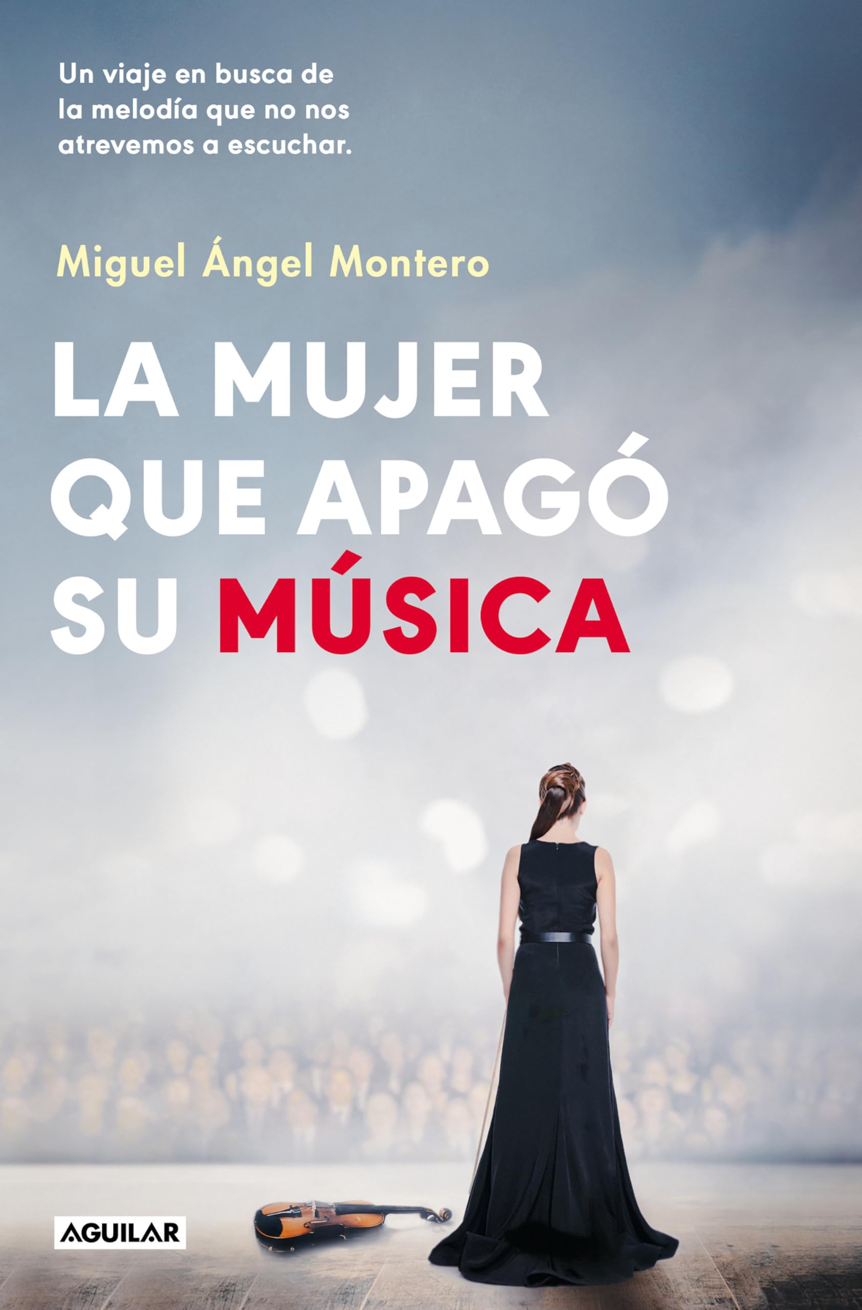 La mujer que apagó su música: Un viaje en busca de la melodía que no nos atrevemos a escuchar (Inspiración y creatividad) Business, Finance & Career