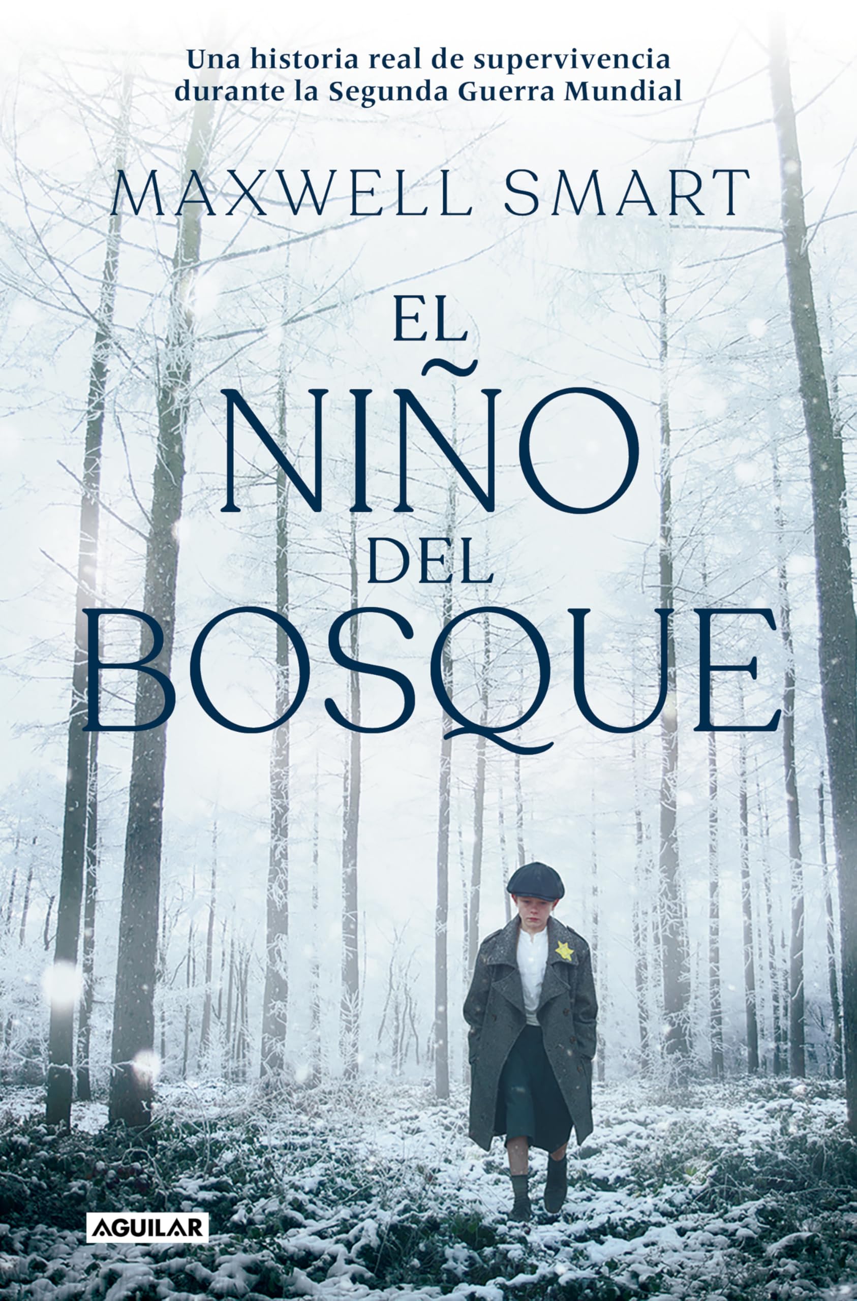 El niño del bosque: Una historia real de supervivencia durante la Segunda Guerra Mundial (Aguilar Internacional) Art & Literature