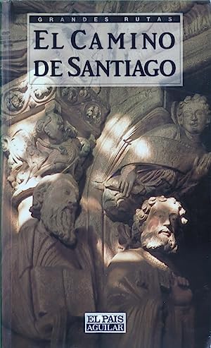El camino de Santiago-grandes rutas Books