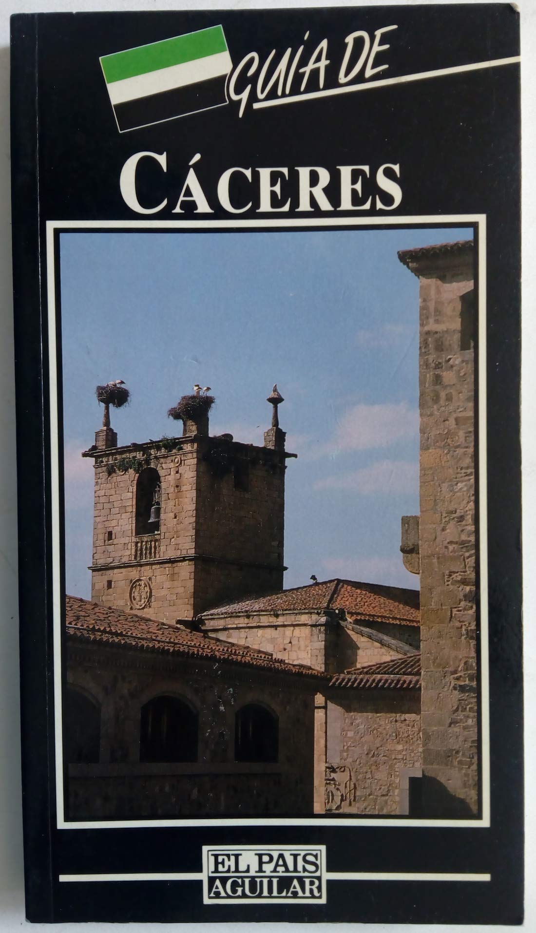 Guia de Cáceres. el pais Águilar Books