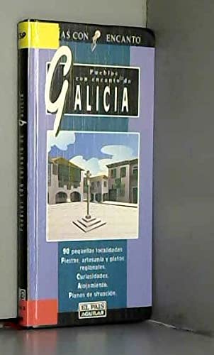 Galicia, pueblos con encanto Justel, Cesar Books