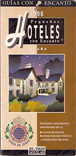 Pequenos Hotels Con Encanto Espana 1996 Books