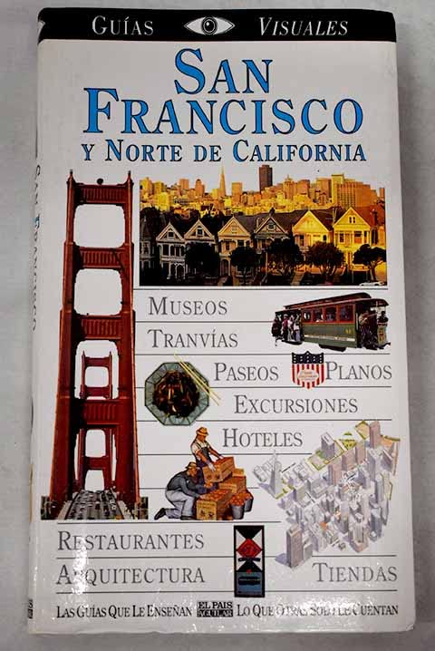 San Francisco y norte de California - guia visual (Guias Visuales) Books