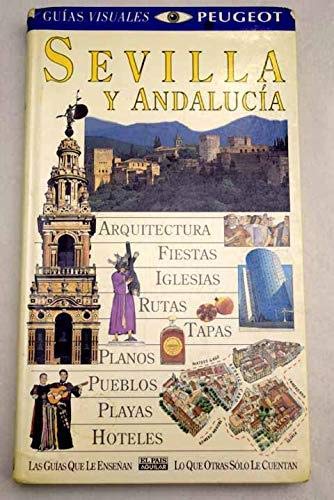 Sevilla y Andalucía - guia visual (Guias Visuales) Books