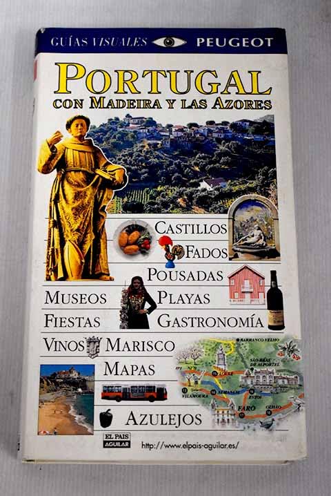 Portugal con madeira y las azores - guias visuales peugeot - Books