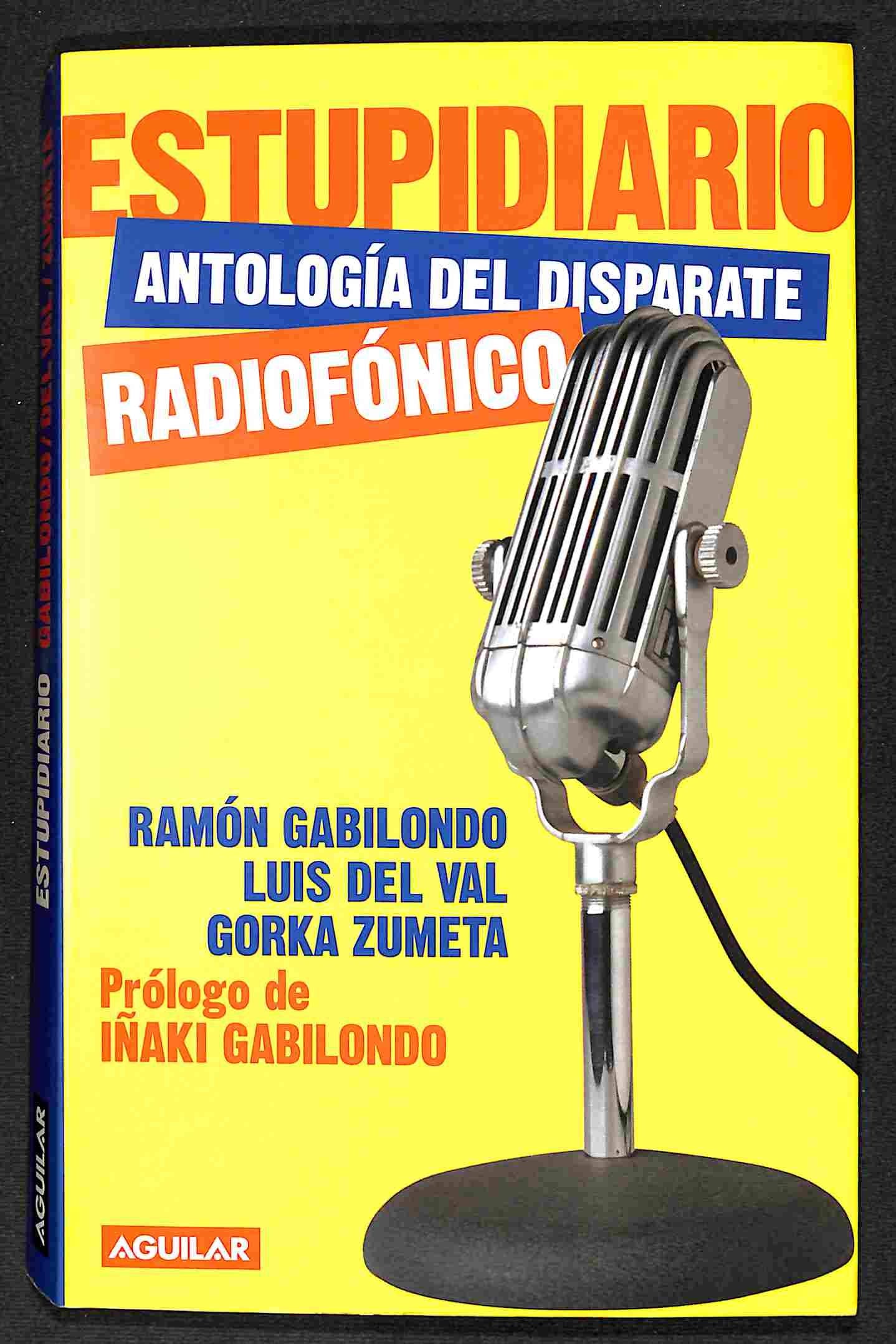 Estupidiario - antologia del disparate radiofonico Books