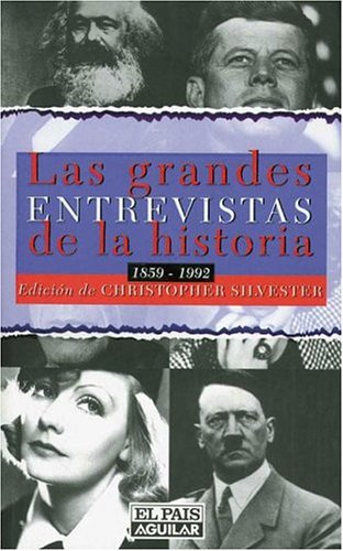 Las grandes entrevistas de la historia (1859-1992) Books