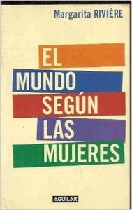 El mundo segun las mujeres (Spanish Edition) Books