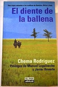 Diente de la ballena, el: tres viajes nomadas a los confines Books