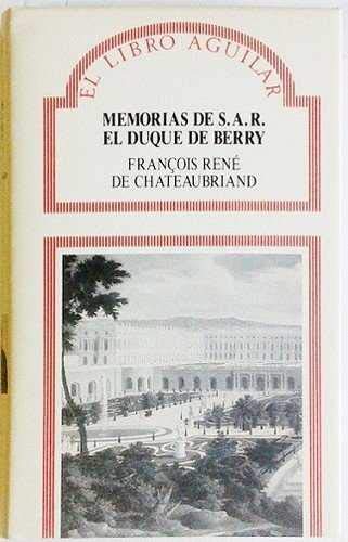 Memorias de sar el duque de berry book