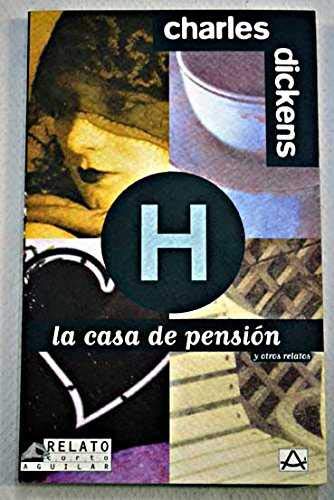 La casa de pensión y otros relatos Books