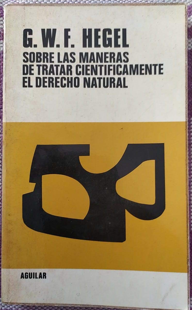 Sobre las maneras de tratar cientificamente el derecho natural book