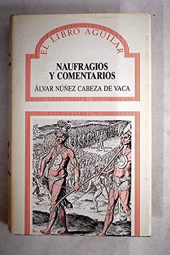 Naufragios y comentarios book