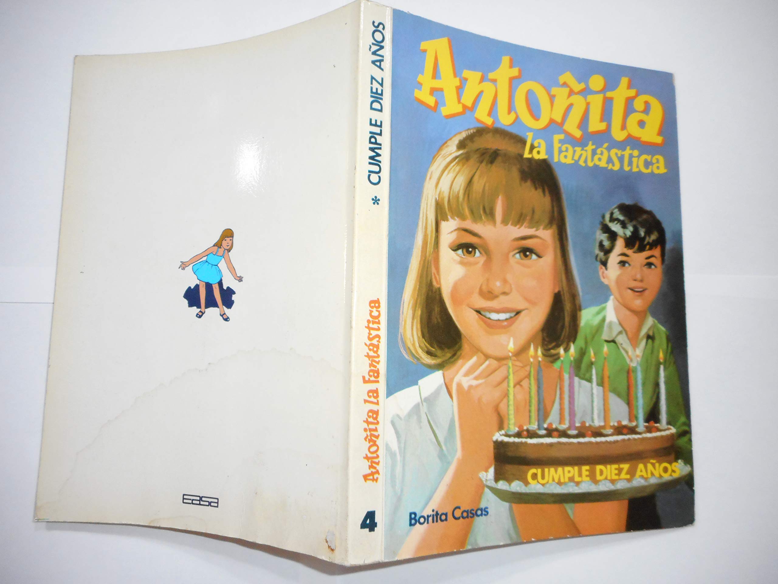 Antoñita la Fantástica cumple diez años Books