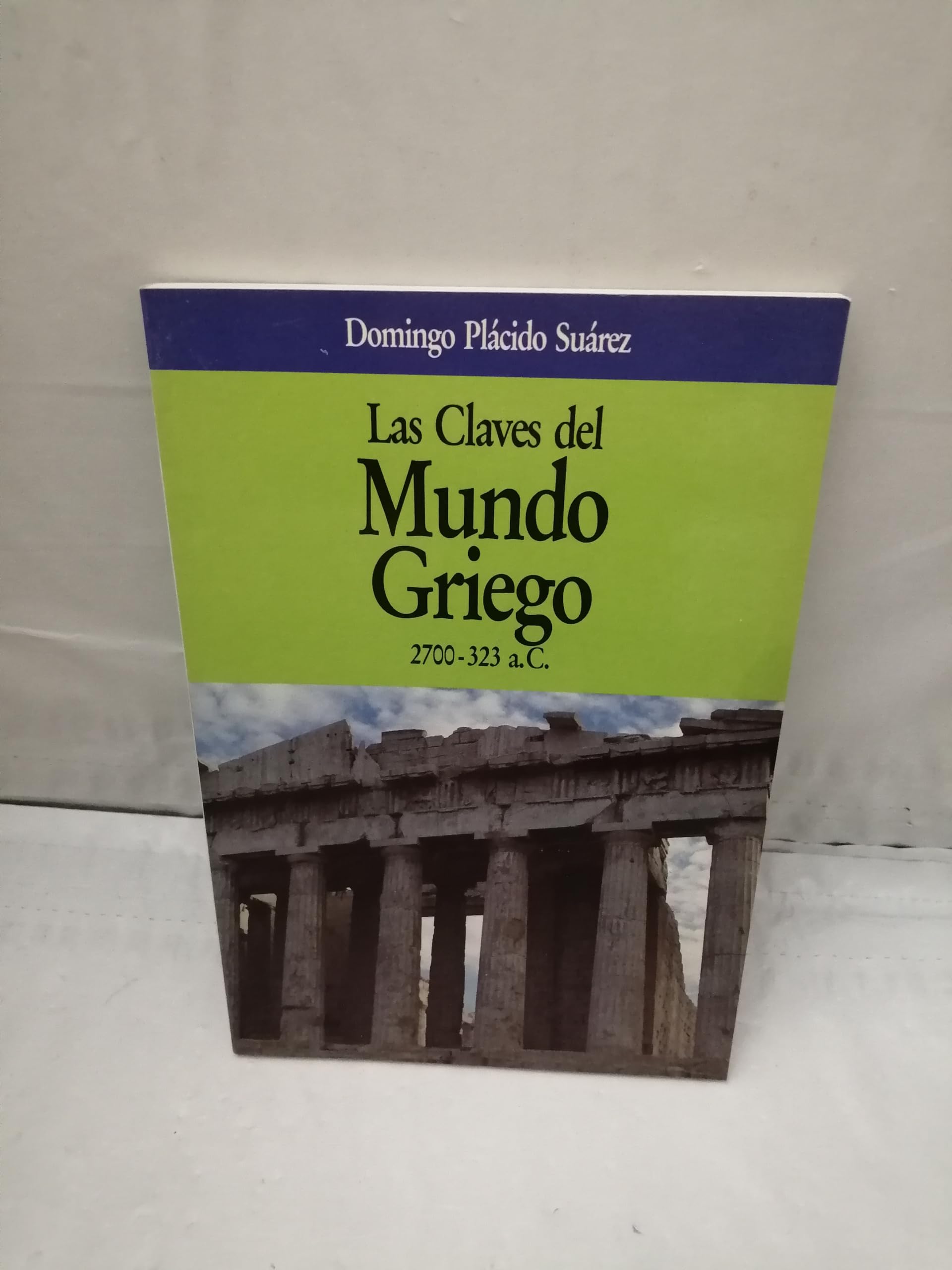 Las Claves Del Mundo Griego book