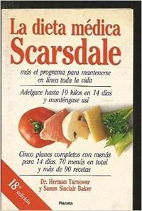 LA Dieta Medica Scarsdale/the Complete Scarsdale Medical Diet Health, Nutrition & Fitness