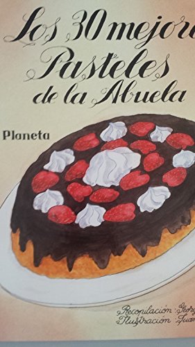 Treinta mejores pasteles de la abuela, los book