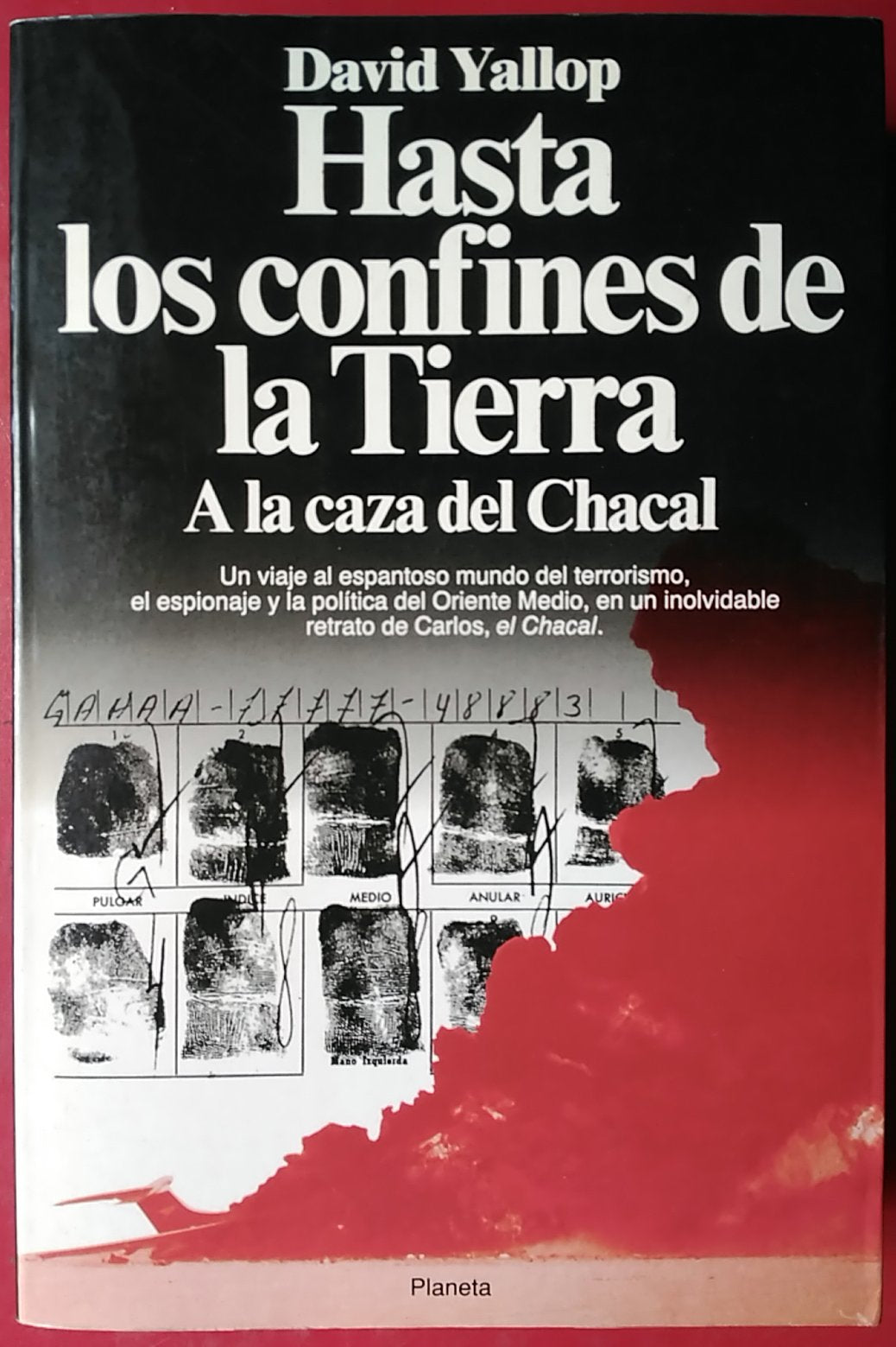 Hasta los confines de la tierra: a la caza del "Chacal" Books