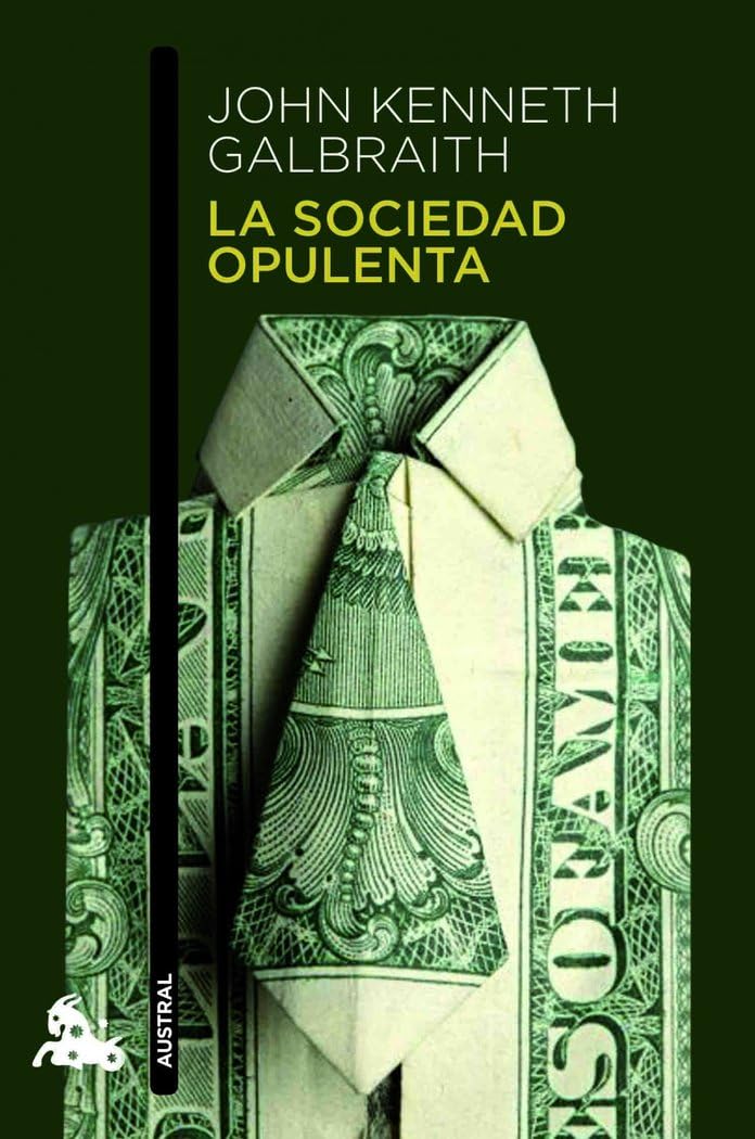 La sociedad opulenta (Contemporánea) Books