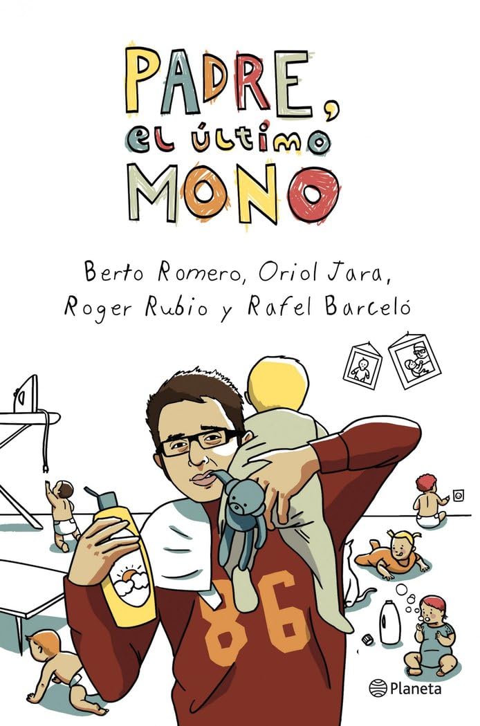 Padre, el último mono (Planeta) Social Sciences