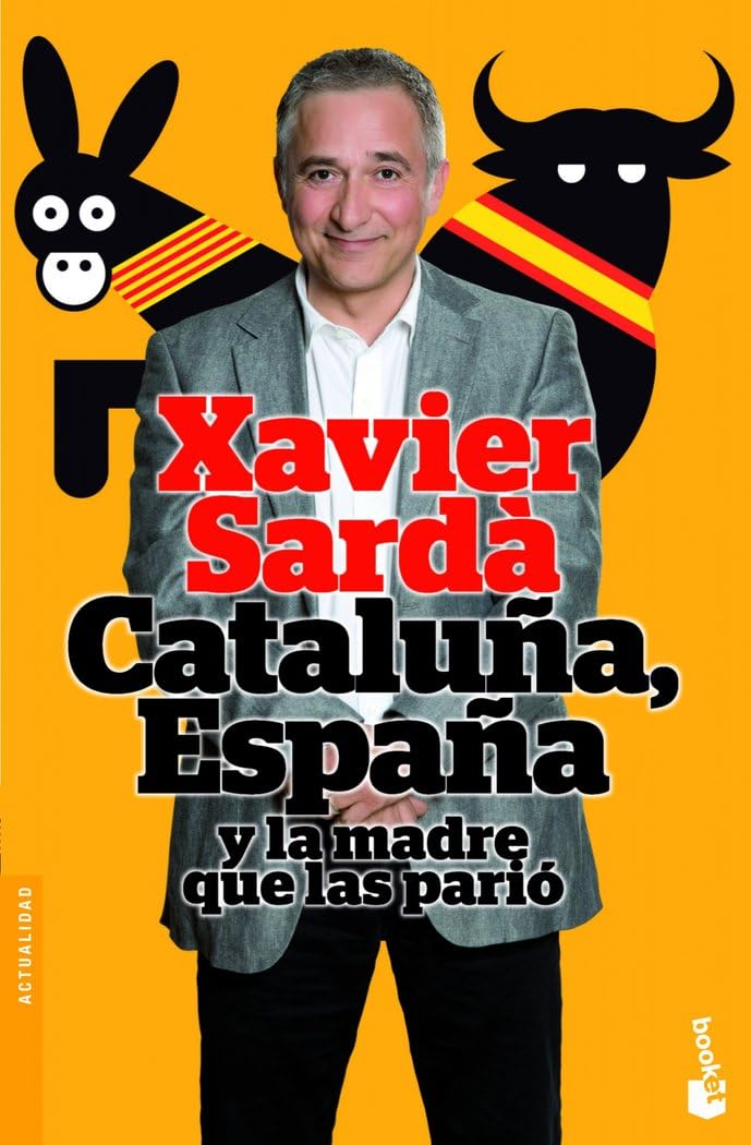Cataluña, España y la madre que las parió book