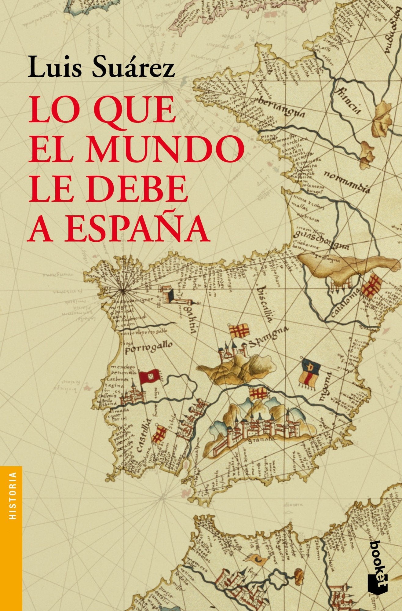 Lo que el mundo le debe a España (Divulgación) Social Sciences