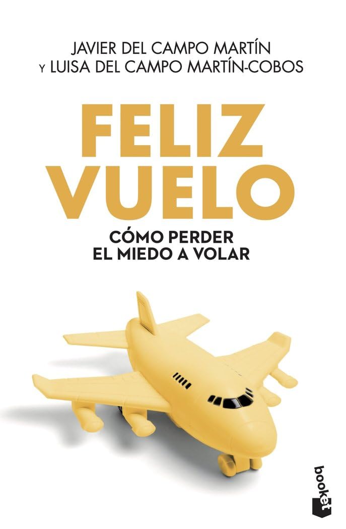 Feliz vuelo (Vivir Mejor, Band 1) Travel Guides