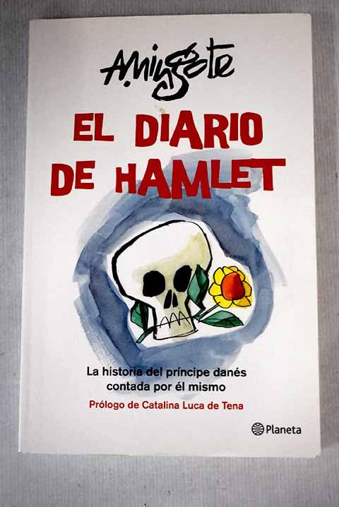 El diario de Hamlet: la historia del príncipe danés contada por él mismo Books