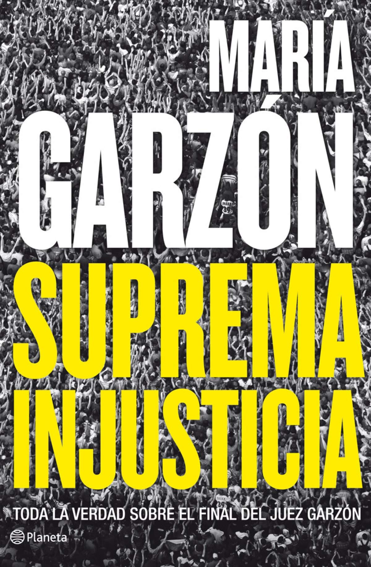 Garzón Molina, M: Suprema injusticia : toda la verdad sobre Novels & Short Stories