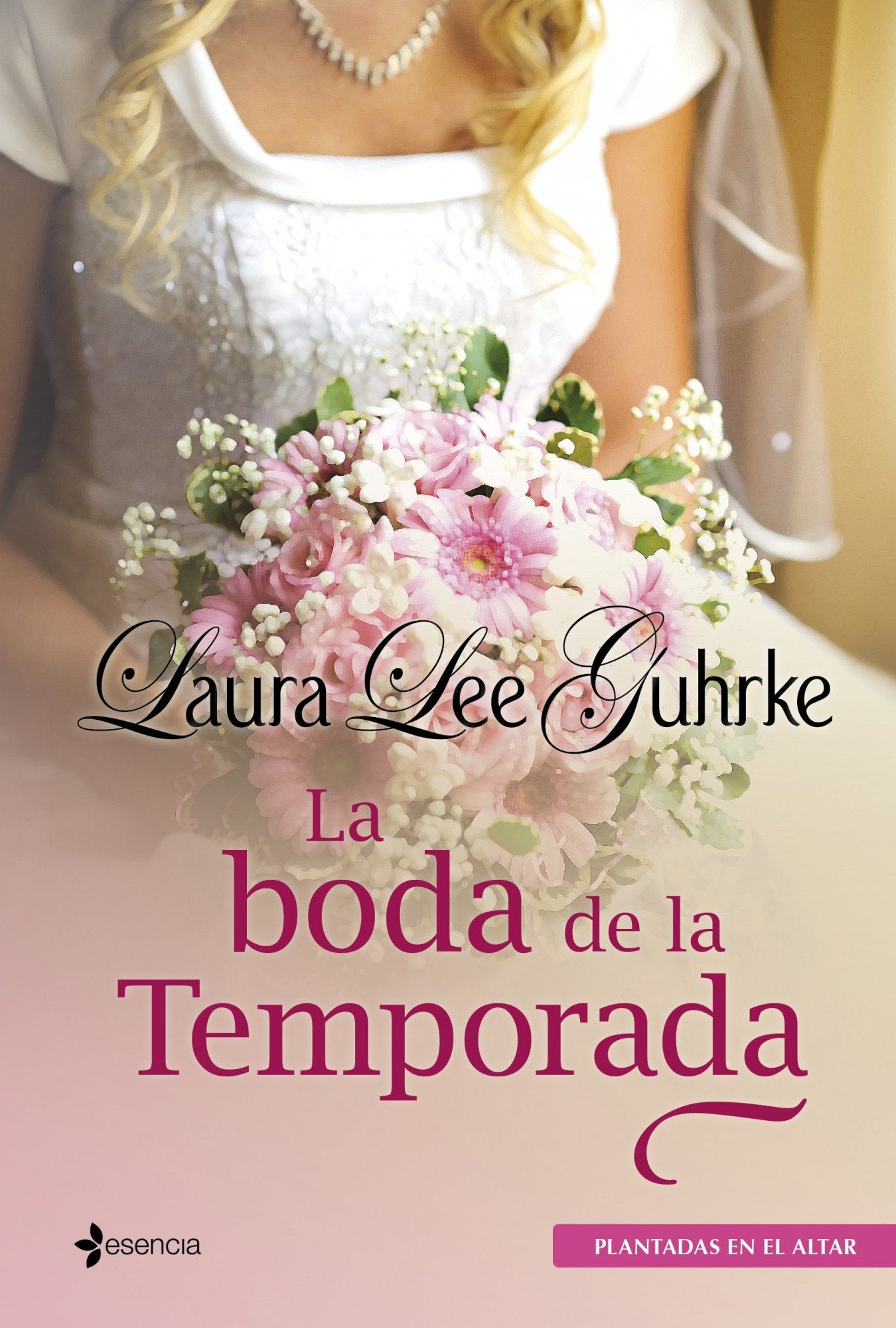 Plantadas en el altar. La boda de la Temporada book