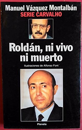 Roldan, Ni Vivo Ni Muerto Books
