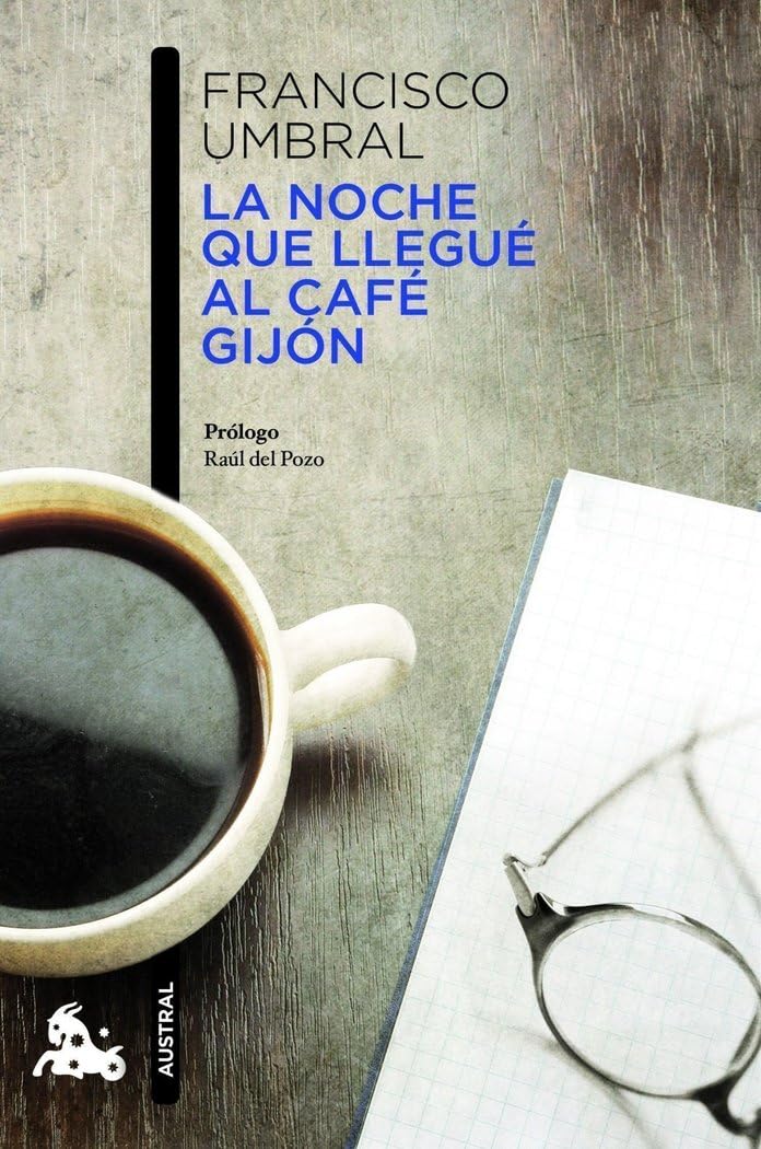 La noche que llegué al Café Gijón (Contemporánea) Contemporary literature