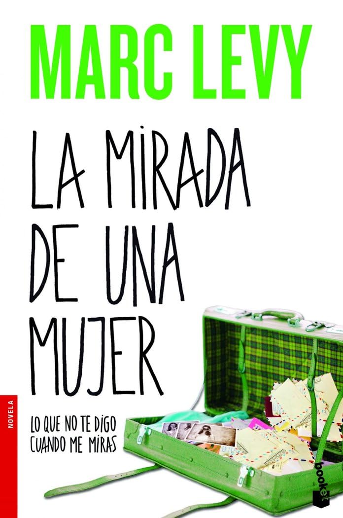 La mirada de una mujer: Lo que no te digo cuando me miras (Novela) Social Sciences
