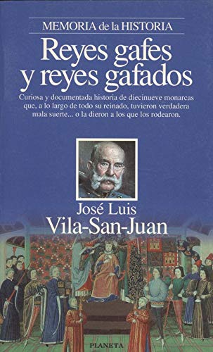 Reyes gafes y reyes gafados Books