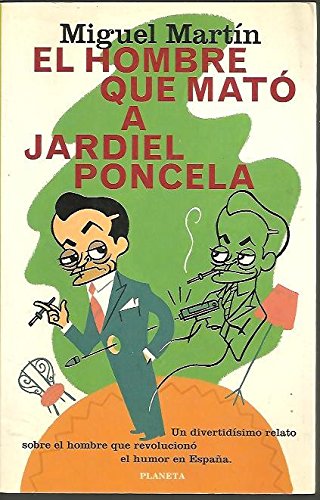 HOMBRE QUE MATO A JARDIEL PONCELA, EL book