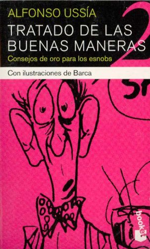 Tratado de las buenas maneras 2 Books