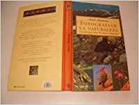 Fotografiar la naturaleza (Manuales Practicos (planeta)) Books